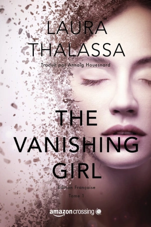La Chronique des Passions: The Vanishing Girl, Tome 1 ...