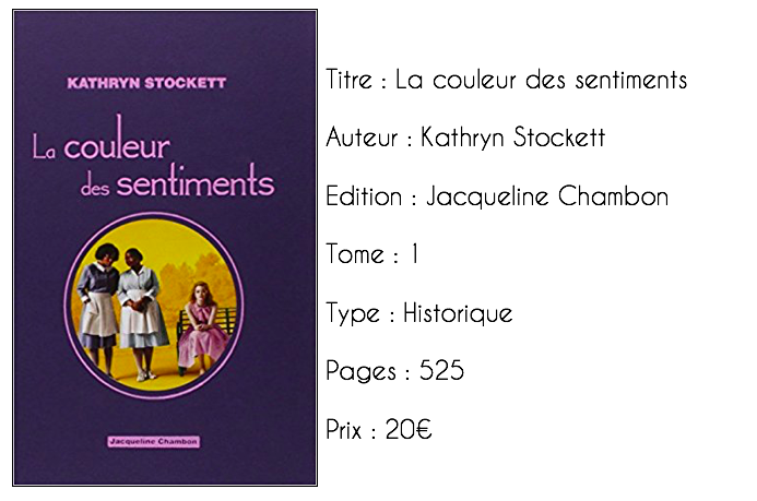 La Couleur Des Sentiments De Kathryn Stockett Jabber The Reader