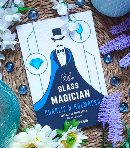 Chronique : The Glass Magician de Charlie N. Holmberg