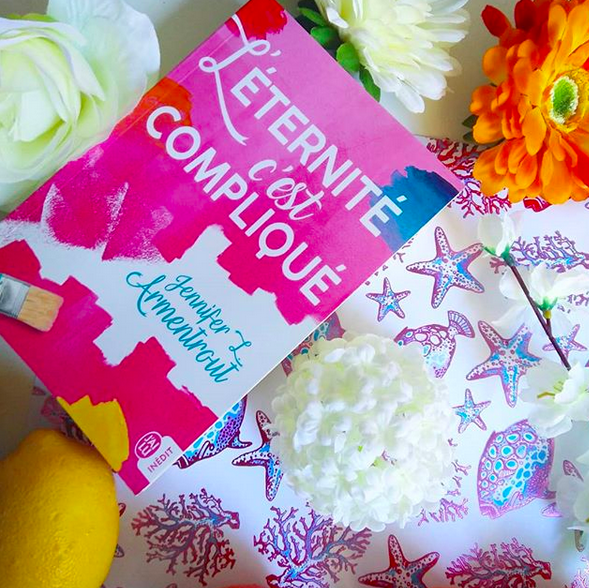 Chronique : L’éternité c’est compliqué de Jennifer L. Armentrout