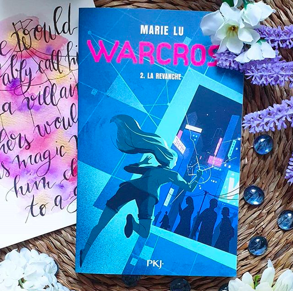 Chronique : Warcross – La revanche de Marie Lu